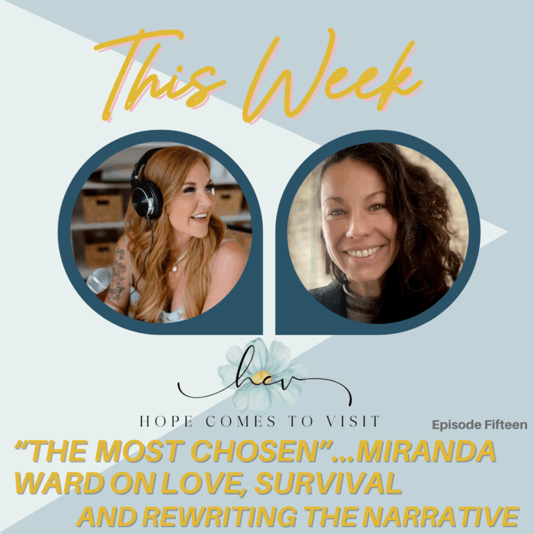 “You were the most chosen.” These are the words Miranda Ward spoke to her son after he learned he was conceived through sexual assault. In this week’s episode of Hope Comes to Visit, Miranda shares her extraordinary journey from a moment of unthinkable violation to building a life defined by fierce love, protection, and healing.